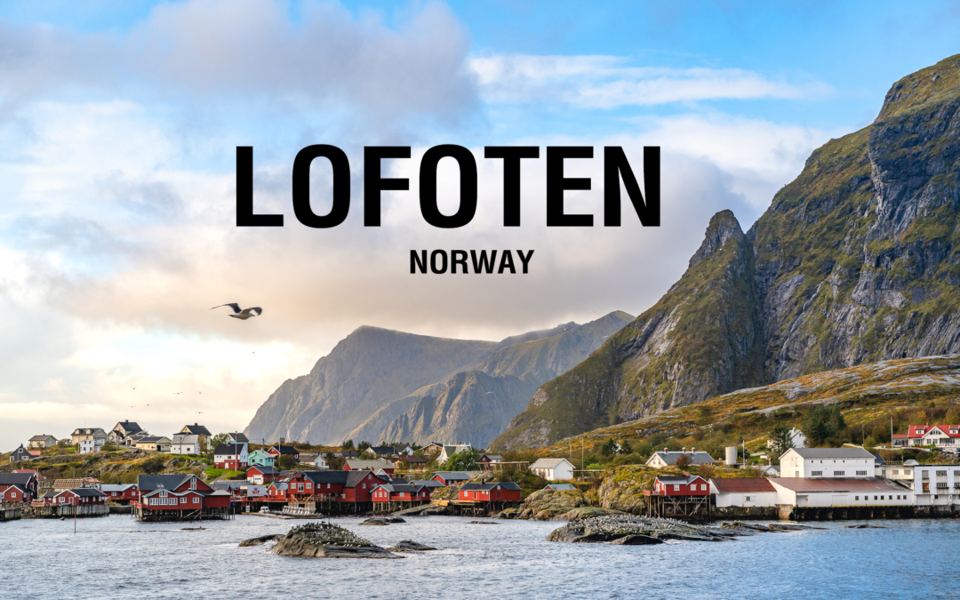 มินิรีวิวหมู่เกาะ Lofoten, Norway  ตอนจุดท่องเที่ยวและถ่ายภาพ